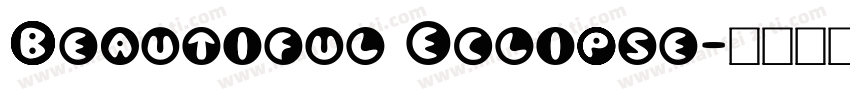 Beautiful Eclipse字体转换
